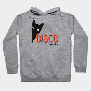 Disco Never Dies Hoodie